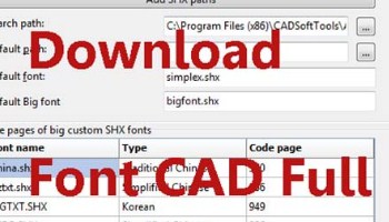 Font CAD Full - Bộ phông chữ, Font AutoCad đầy đủ nhất